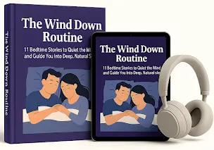 Free Bonus: The Wind Down Routine Bundle